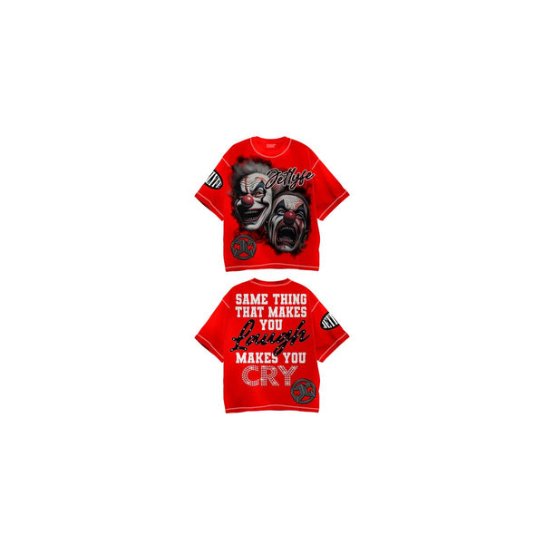 LAUGH NOW, CRY LATER RED