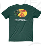 Learn To Fish: Tee (Green) (FS-L2F-Tee-Green)