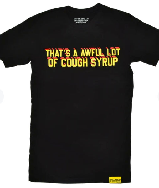 Awful lot of Cough Syrup Superman Tee
